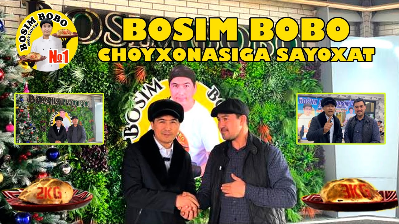 Bosim bobo choyxonasiga sayohat