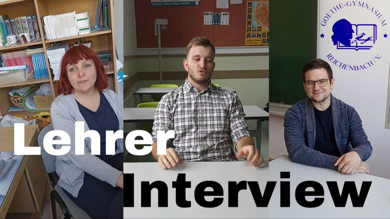 Interviews mit den Lehrern | Goethe-Gymnasium Reichenbach