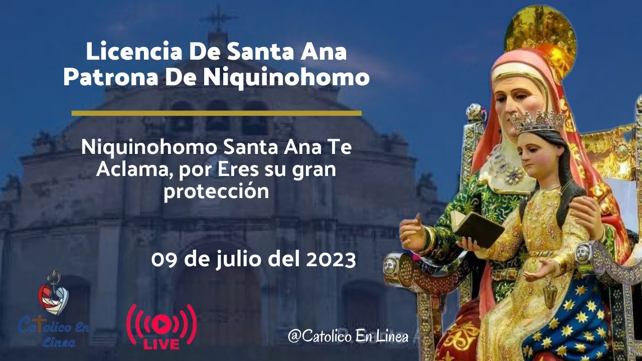 Celebración de la licencia De Santa Ana - Patrona De Niquinohomo 2023