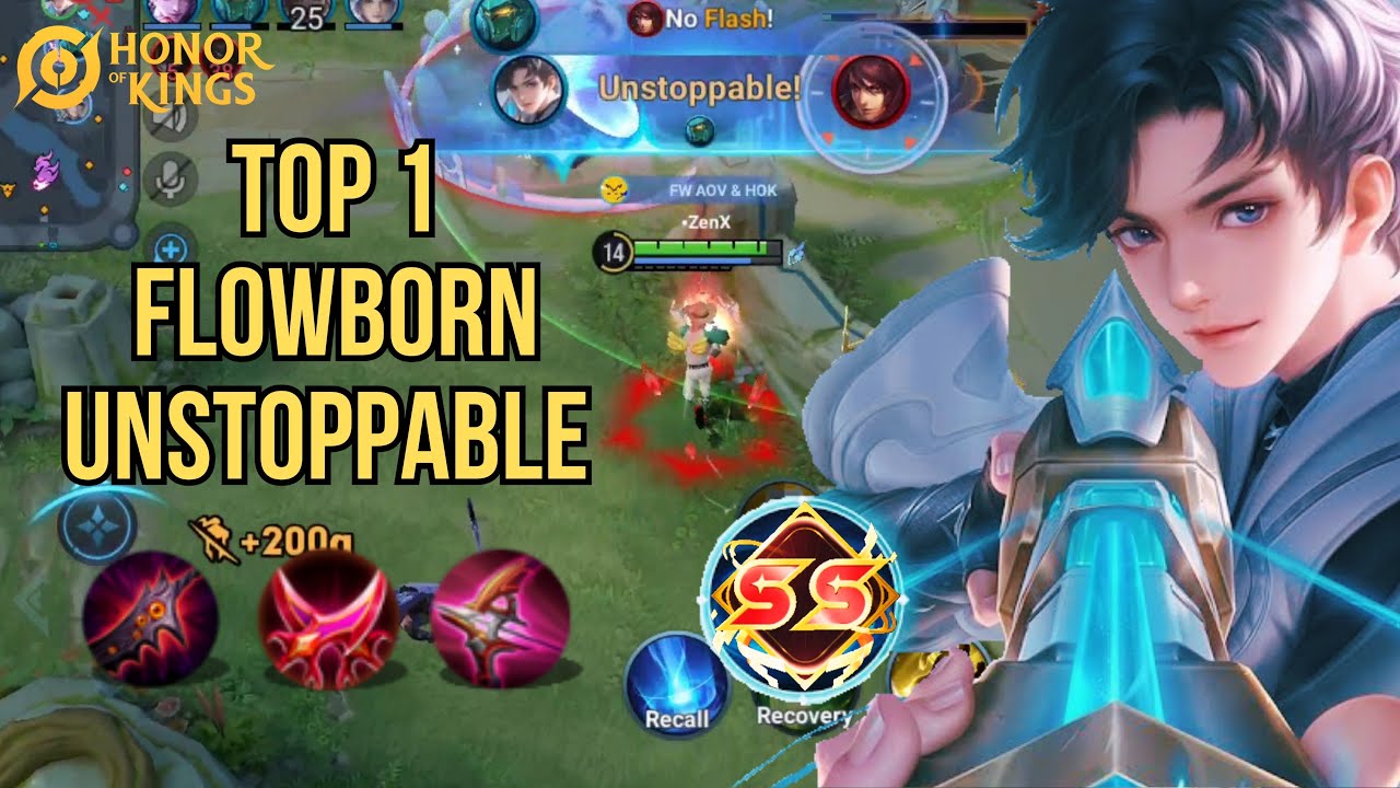 TOP 1 FLOWBORN GOES CRAZY!! UNSTOPPABLE DAMAGE BUILD FULL GAMEPLAY | HONOR OF KINGS