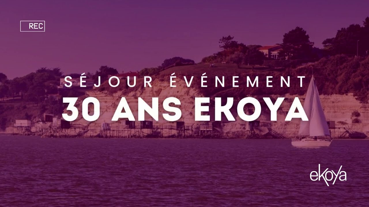 Evènement 30 ans Ekoya - Azureva à Ronce-les-bains