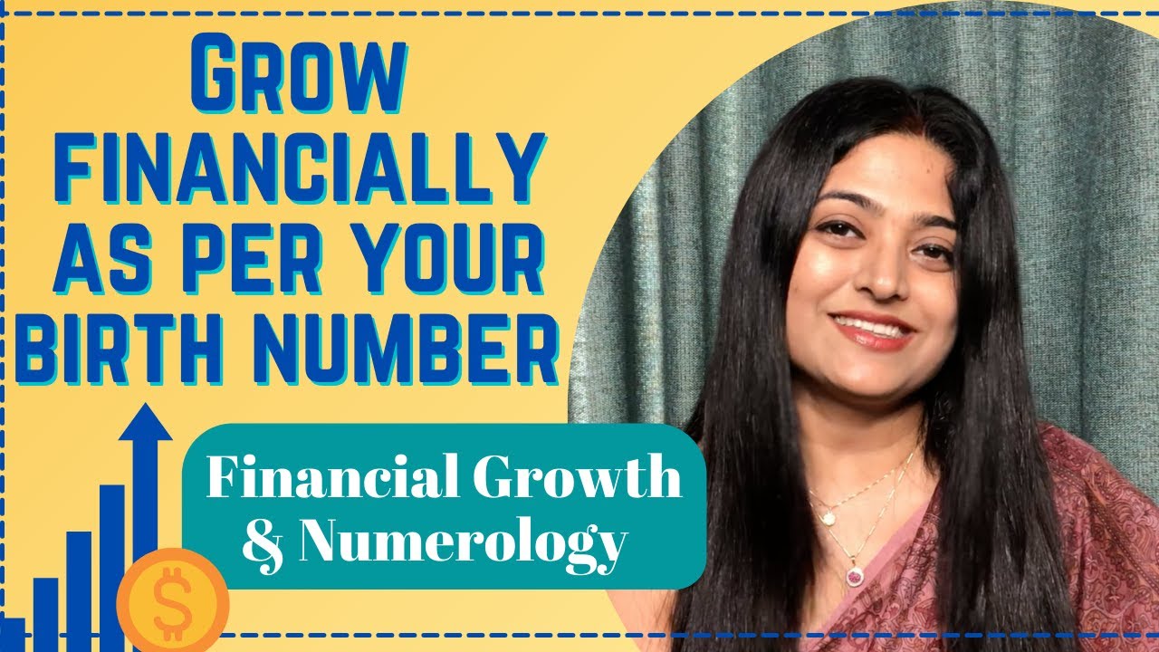 Grow Financially as per Your Birth Number - Financial Growth & Numerology | Priyanka Kuumar (Hindi)