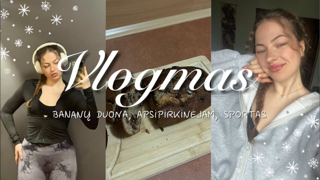#Vlogmas 4/ kepam BANANŲ DUONĄ, sportas, einam apsipirkti