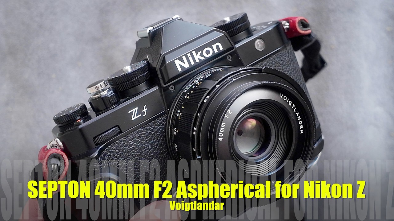 Nikon Zfに似合いすぎるレンズが来た｜SEPTON 40mm F2 Zマウント