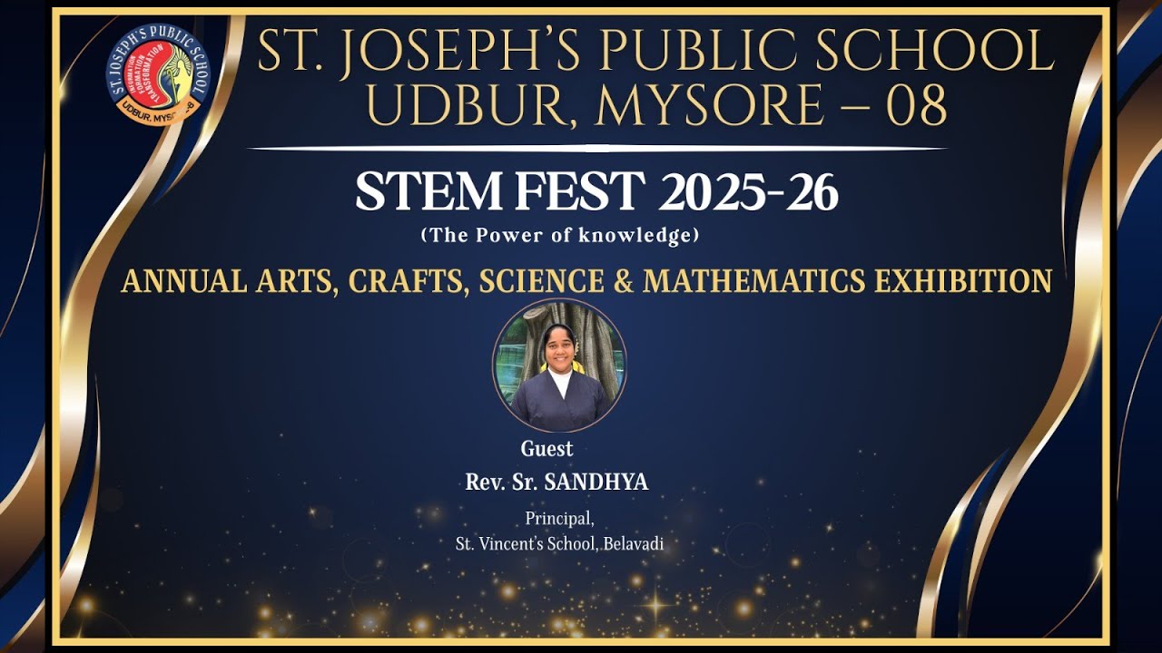 ANNUAL ARTS, CRAFTS, SCIENCE & MATHEMATICS EXHIBITION | STEM FEST|ST. JOSEPH'S PUBLIC SCHOOL, MYSORE