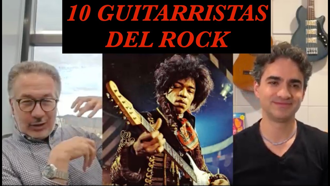 Guitarristas del Rock - Nuestros 10 Favoritos