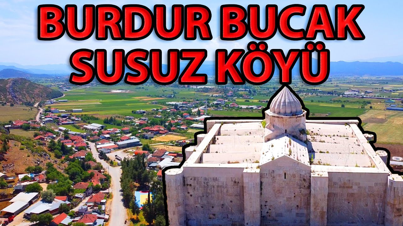 Burdur Bucak Susuz Köyü