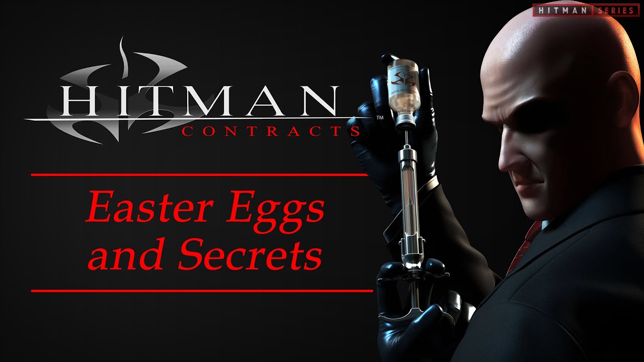Hitman: Contracts - Easter Eggs and Secrets