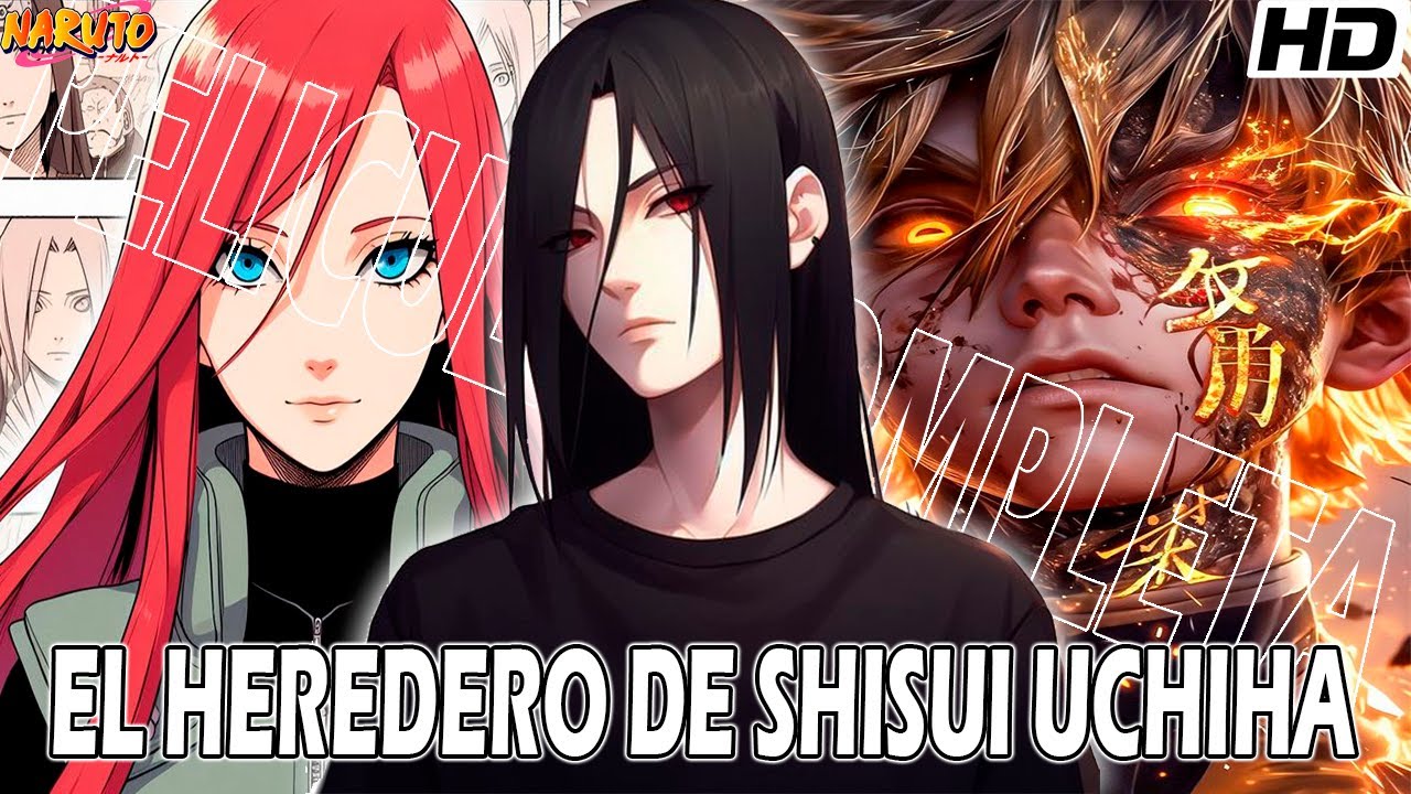 QHPS Naruto era El Heredero de Shisui Y Tenia el Sharingan mas poderoso | PELICULA COMPLETA