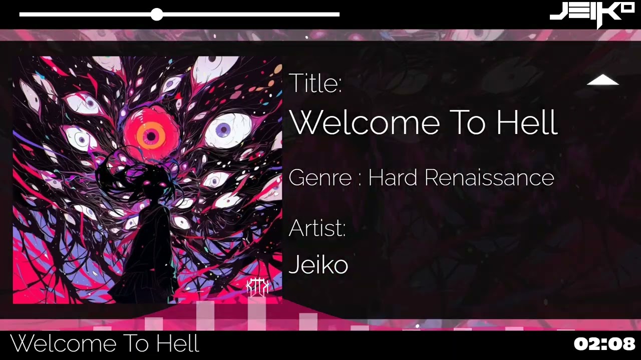 [Hard Renaissance] Jeiko - Welcome To Hell