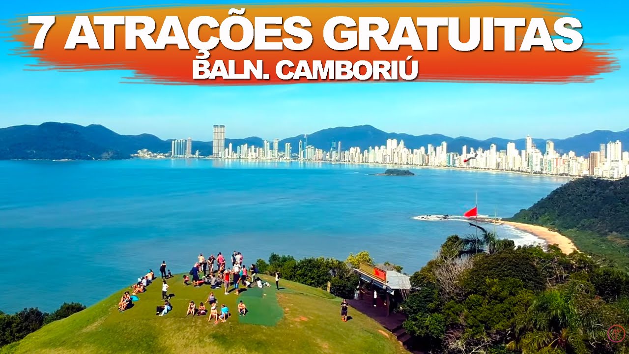 7 ATRAÇÕES GRATUITAS em BALNEÁRIO CAMBORIÚ - Conheça pontos turísticos SEM GASTAR NADA