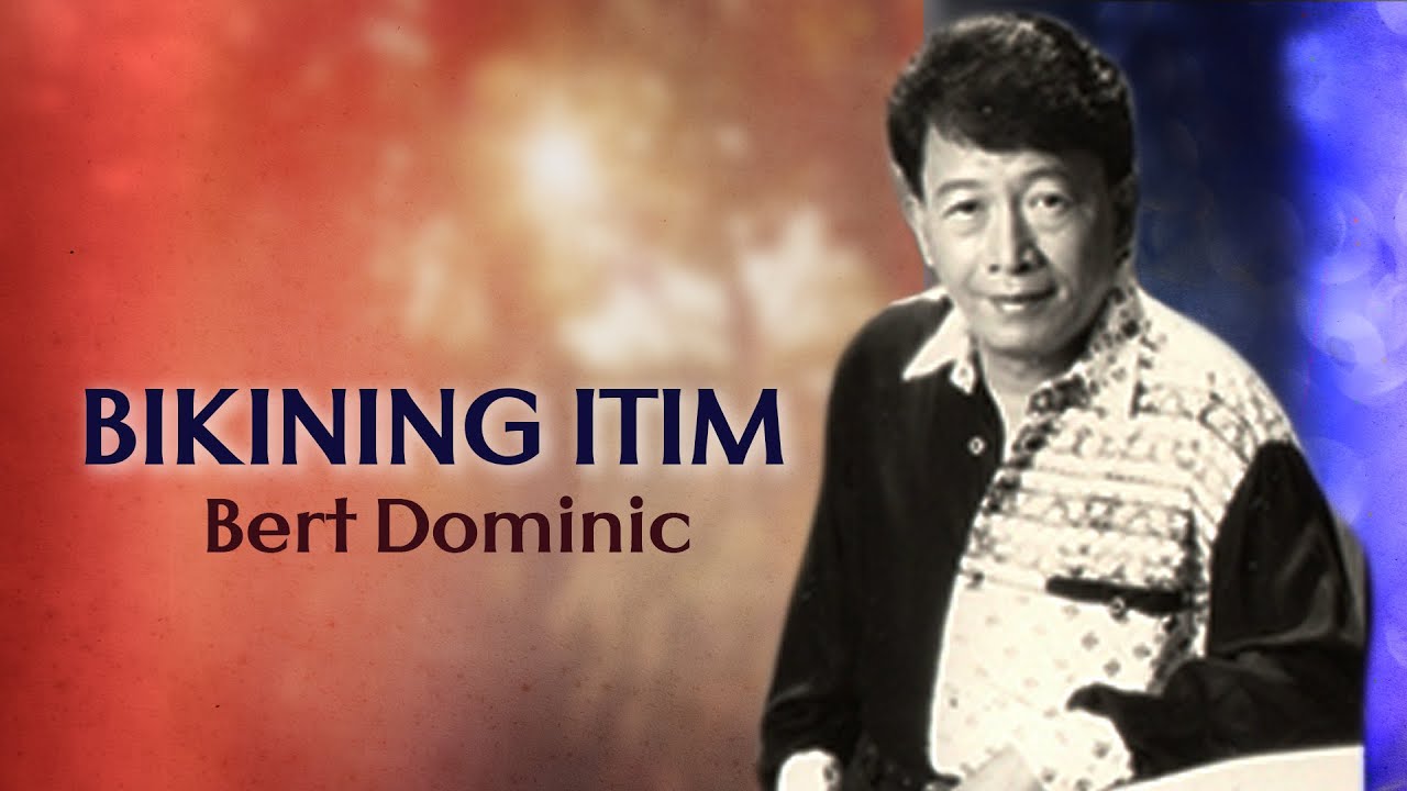 BIKINING ITIM - Bert Dominic (Lyric Video) OPM