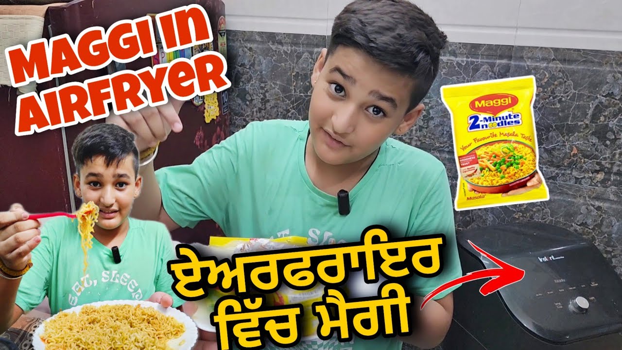 ਅੱਜ Airfryer ਵਿੱਚ ਬਣਾਈ MAGGI 🔥💯 | Maggi In Airfryer | Punjabi Motovlogger