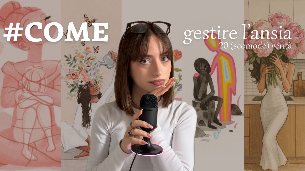 #COME gestire l'ansia: 20 (scomode) verità che devi sapere