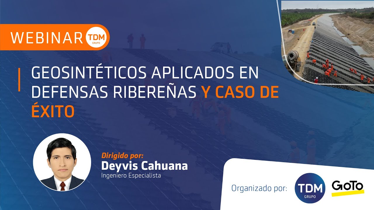 Webinar | Defensas ribereñas con geosintéticos y caso de éxito