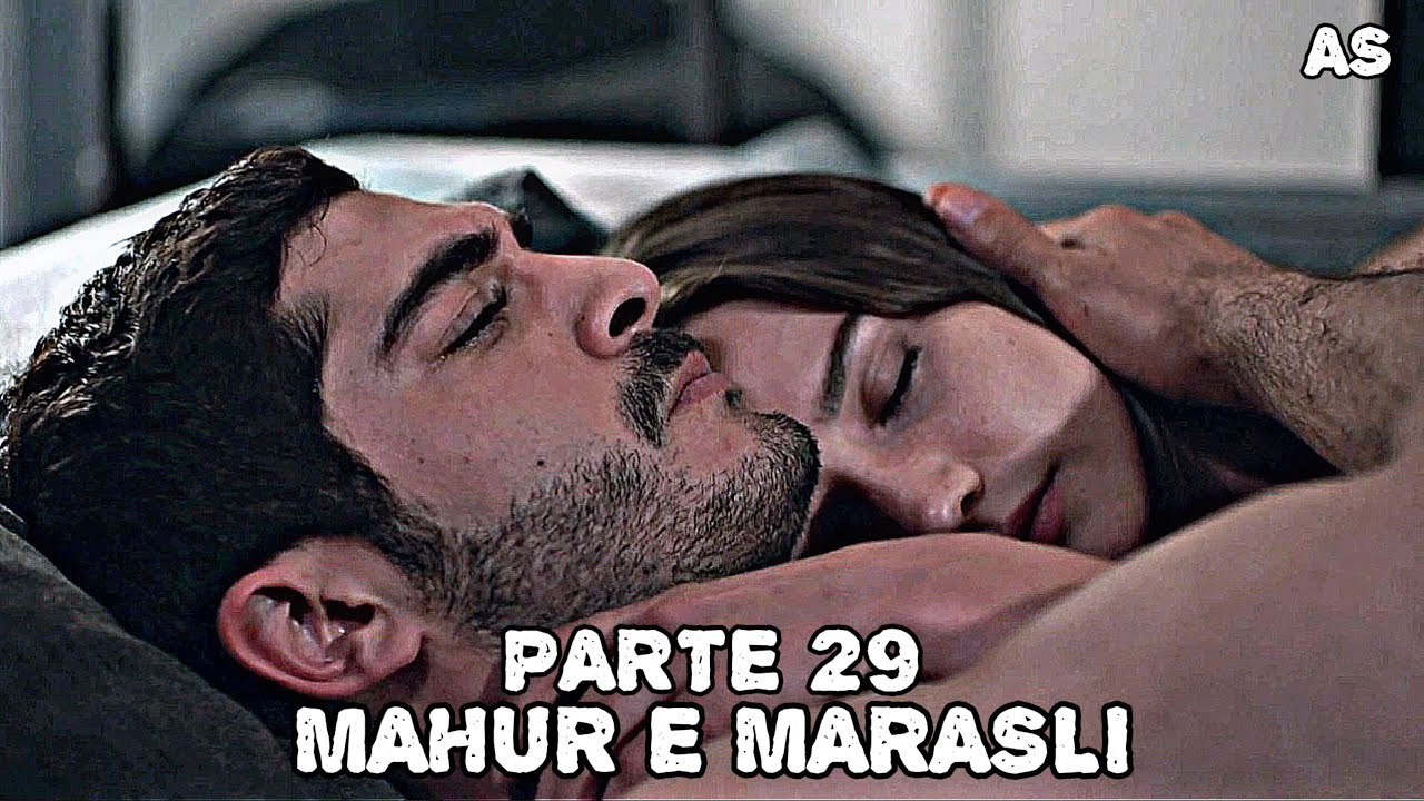 A HISTÓRIA DE MAHUR E MARASLI - PARTE 29 - (COMENTADA)