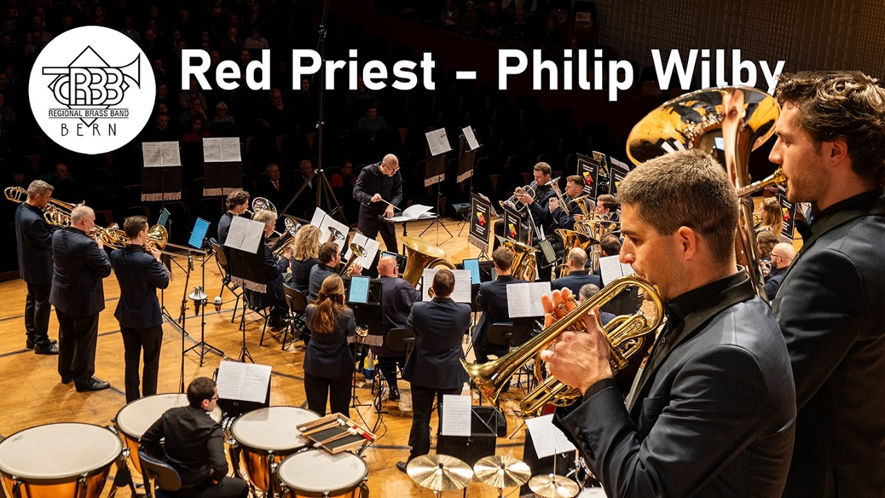 Red Priest (Philip Wilby) - Regional Brass Band Bern