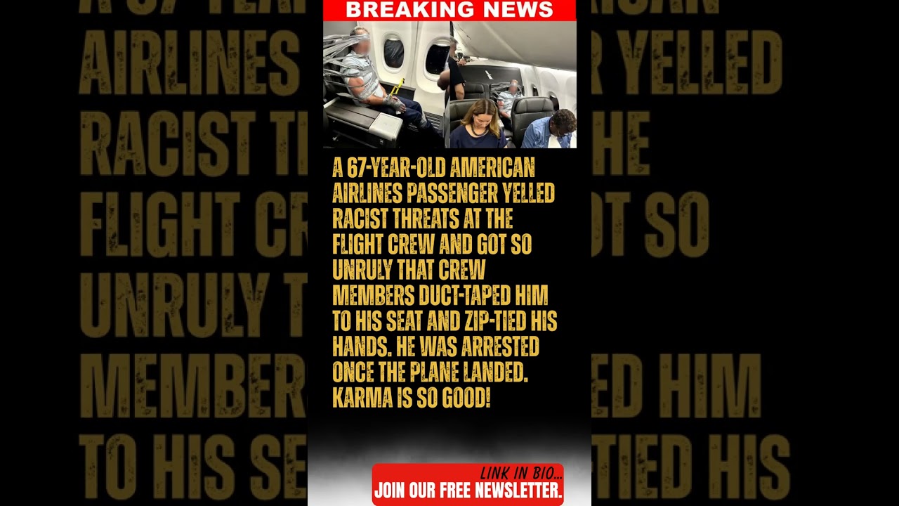 BREAKING: American Airlines Passenger Duct-Taped to His Seat After Unruly Behavior Forces Flight