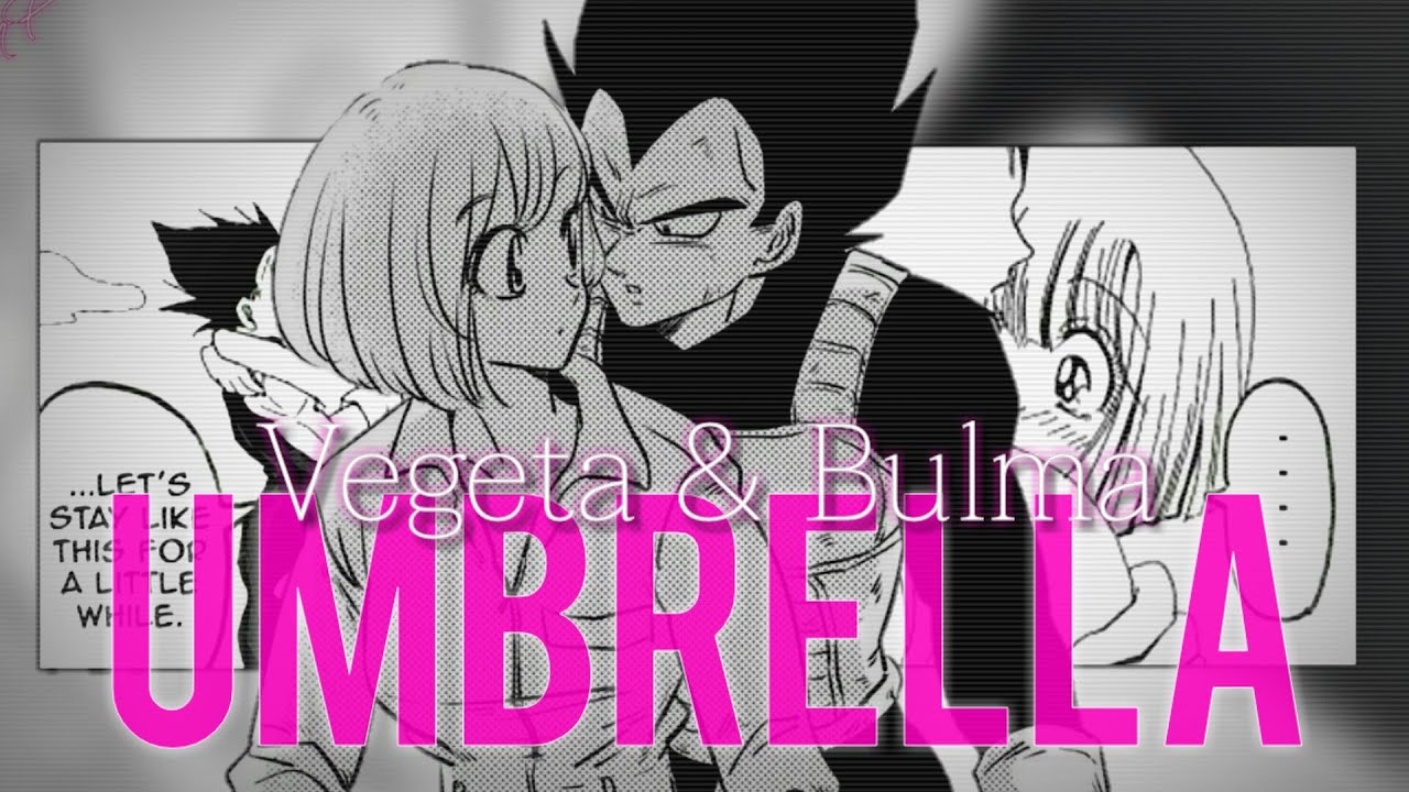 Vegeta & Bulma 💖 UMBRELLA 💖 AMV