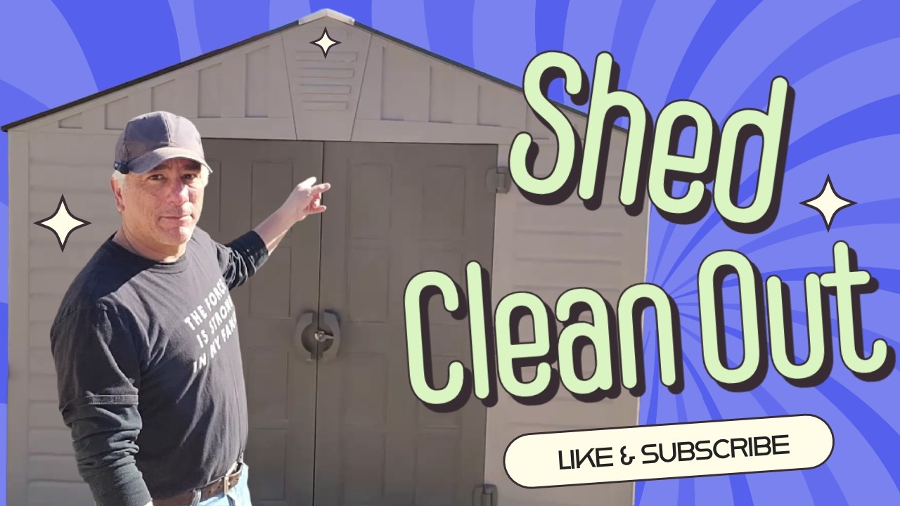 Shed Clean Out