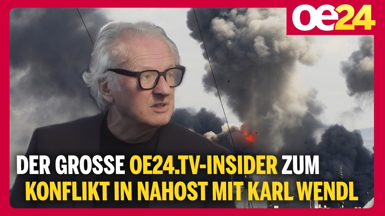 Der große oe24.TV-Insider zum Konflikt in Nahost mit Karl Wendl