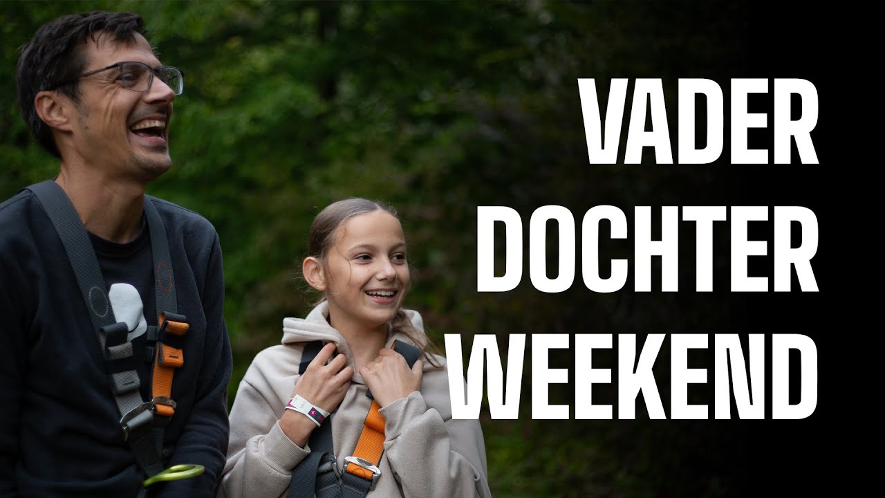 Een onvergetelijk avontuurvoor vader en dochter | Vader Dochter Weekend van 4M