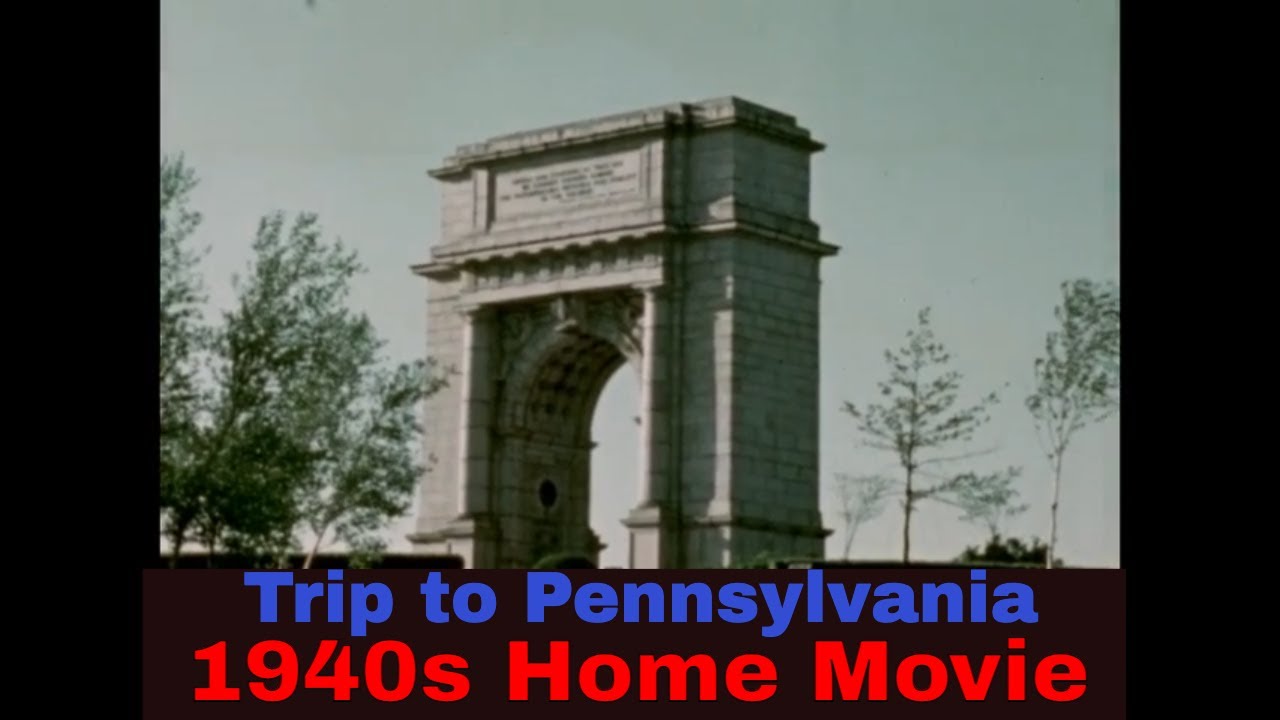 &ldquo; PENNSYLVANIA; THE KEYSTONE STATE &rdquo; 1940s HOME MOVIE   PHILADELPHIA  VALLEY FORGE    43954