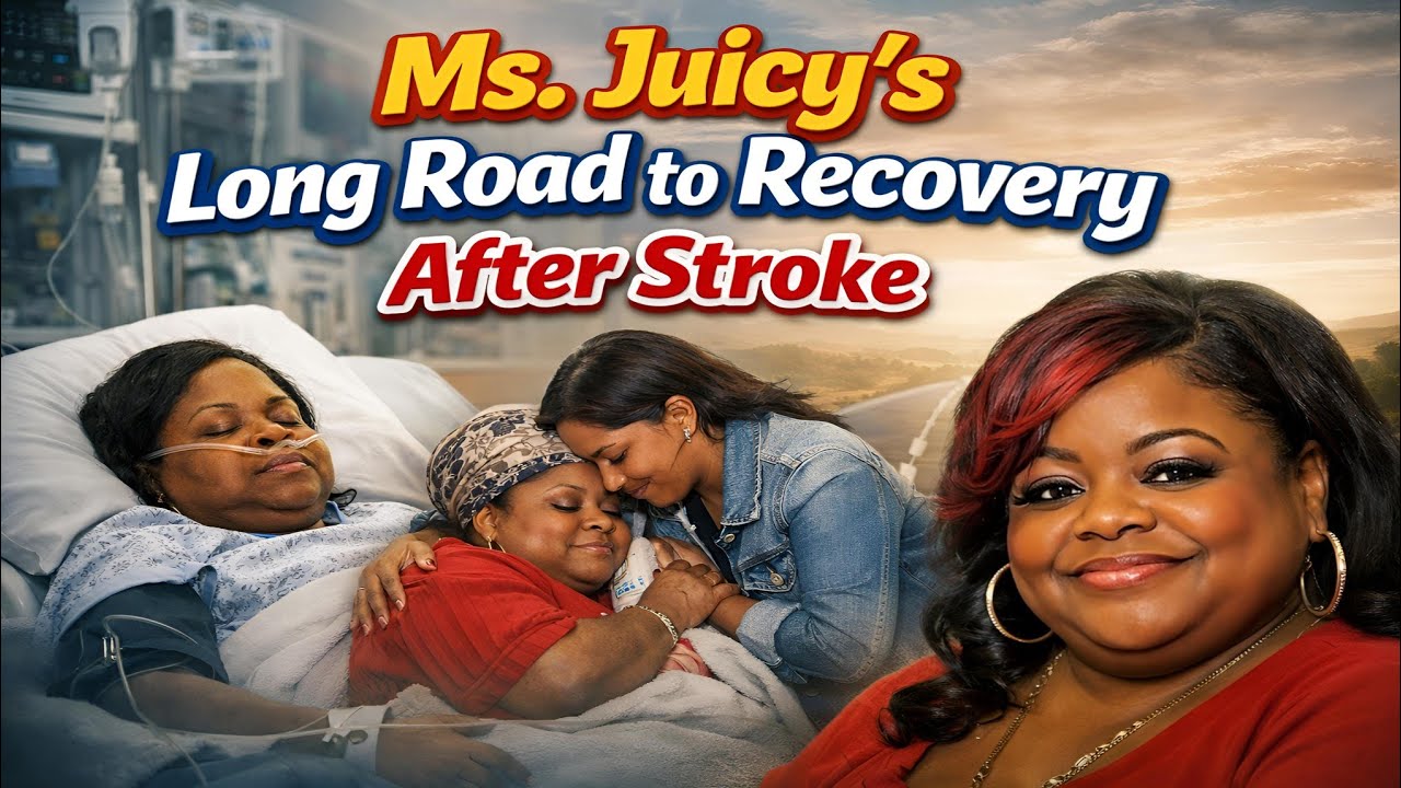 Ms.Juicy of'Little Women:Atlanta' in for a long road to recovery after suffering stroke, family says