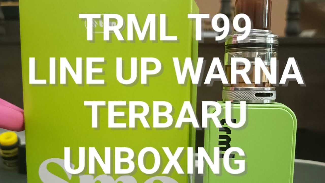 UNBOXING TRML T99 TERBARU SMOOTHIES SERIES