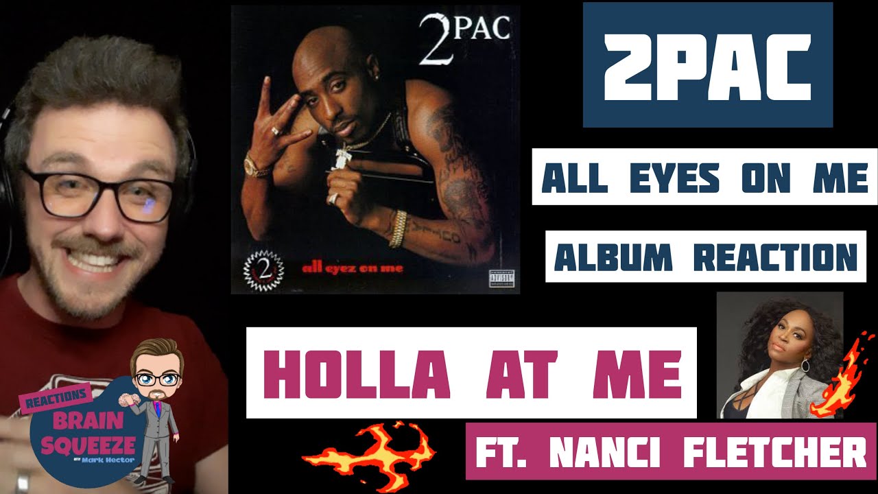2Pac ft. Nanci Fletcher - Holla at Me | 2PAC IS SPITTING WISDOM LIKE A BOSS & NANCI + HOOK = 🔥
