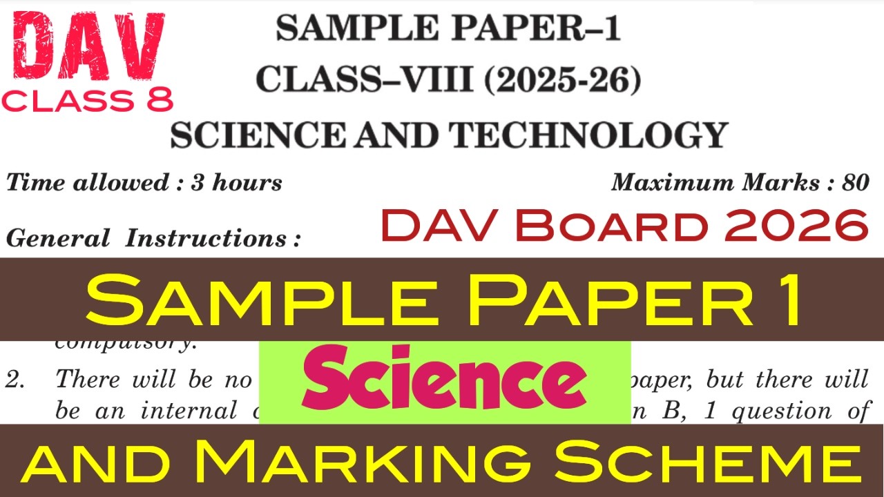 Science Sample Question Paper and Marking Scheme || DAV Board 2026 || DAV class 8 Science & Tech...