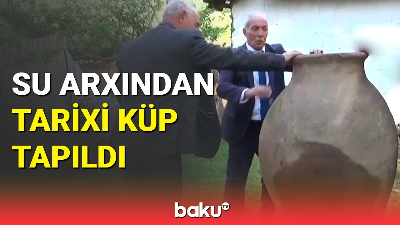 Cəlilabadda su arxından tarixi küp tapıldı - BAKU TV