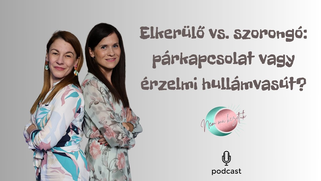 Elkerülő vs. szorongó: párkapcsolat vagy érzelmi hullámvasút?