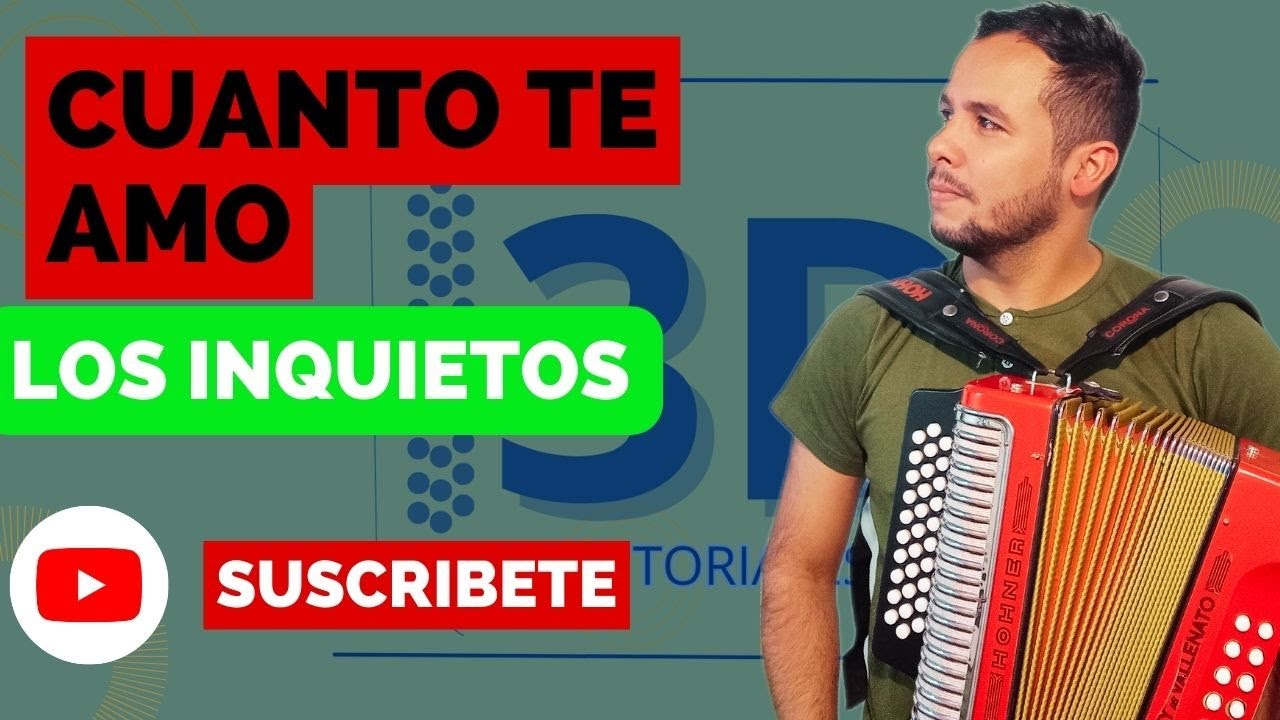 [CLASES DE ACORDEON] TUTORIAL DE ACORDEON-CUANTO TE AMO-LOS INQUIETOS DEL VALLENATO-DAVID DANIEL