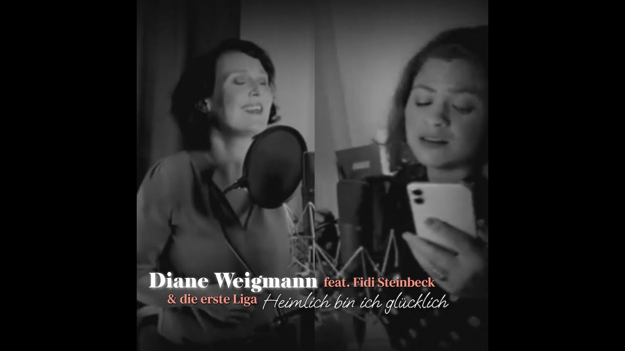 Diane Weigmann feat. Fidi Steinbeck  - Heimlich bin ich glücklich