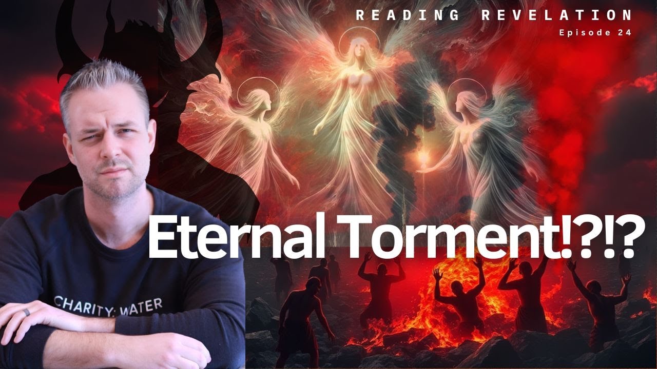 Is Hell about an Eternal Torment? || Apocalypse Explained
