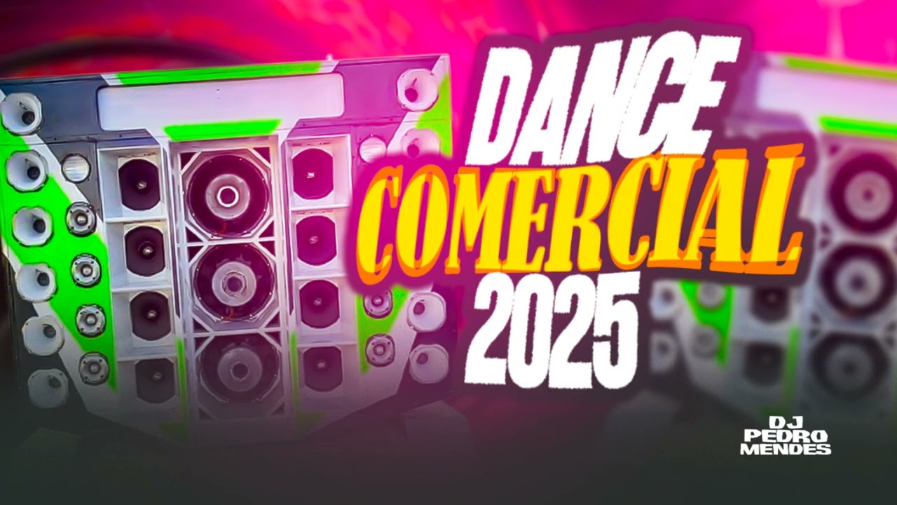 DANCE REMIX 2025 - DANCE COMERCIAL 2025 ( MIXAGENS DJ PEDRO MENDES )