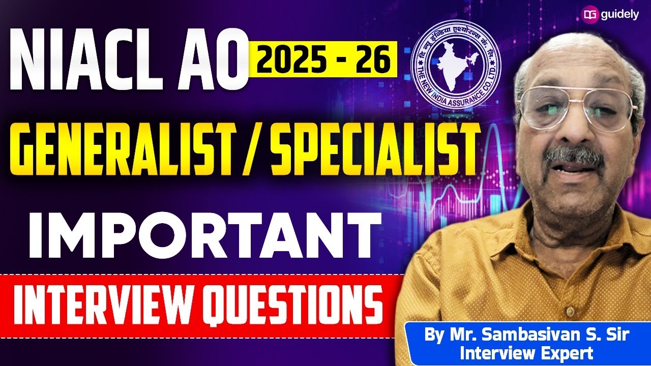 NIACL AO Interview Preparation 2025-26 | Expected Questions | Expert Guidance by Mr. Sambasivan Sir