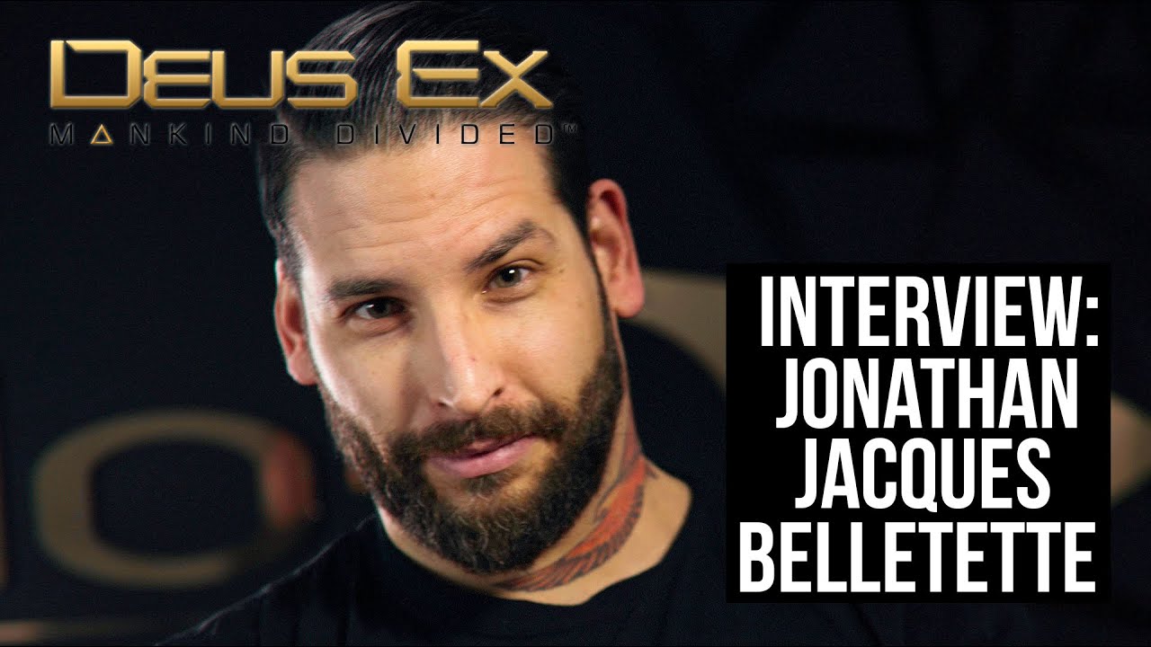 Interview with Deus Ex: Mankind Divided Executive Art Director Jonathan Jacques Belletette