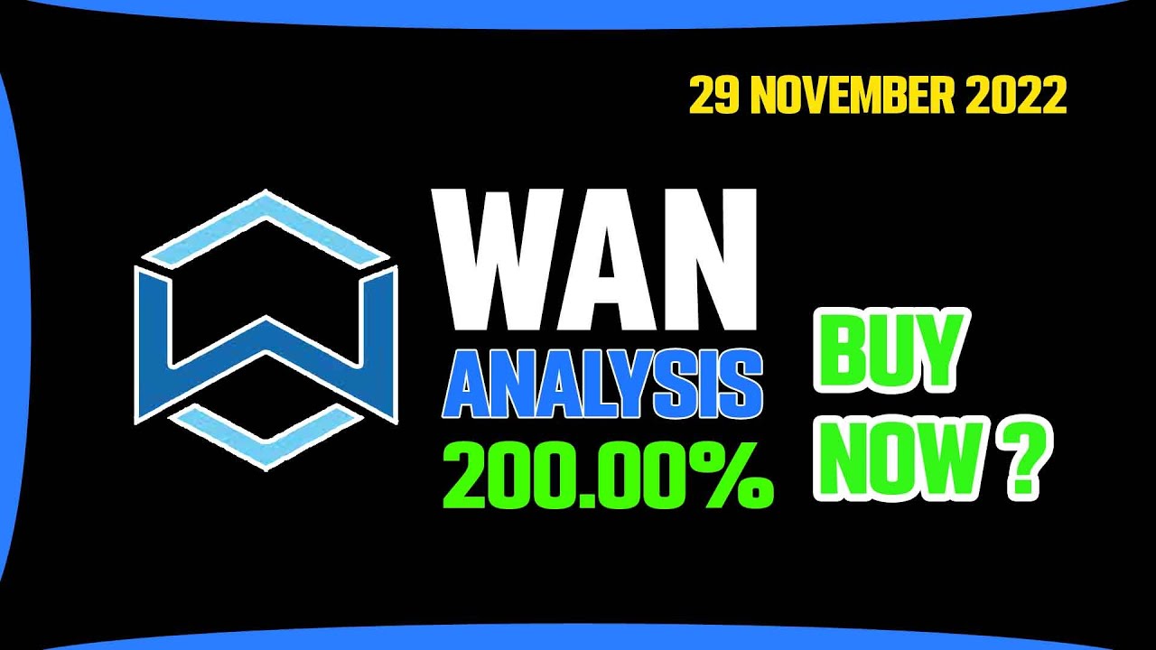Wan price prediction, 200% hike | Wanchain price prediction | Crypto signals 29 November 2022