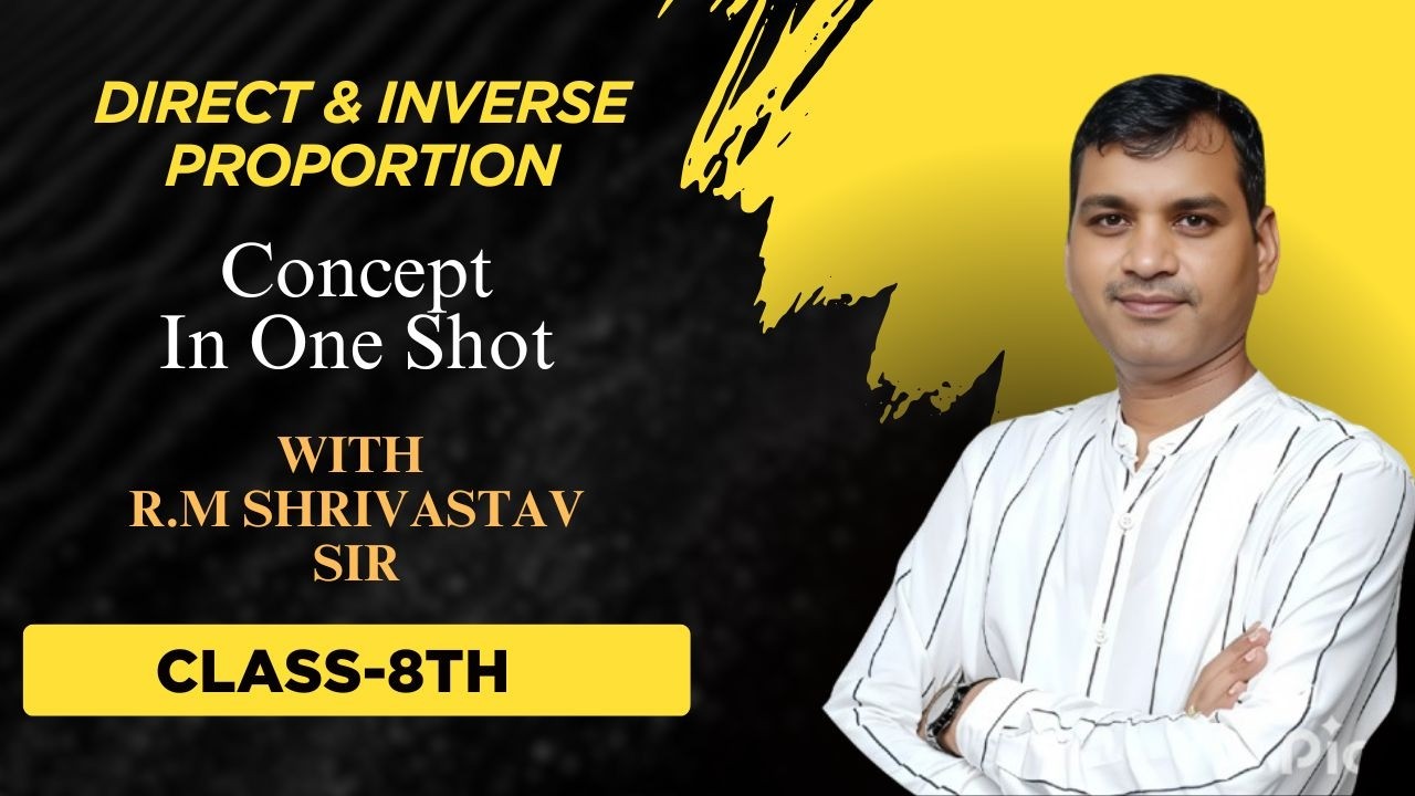 Direct & Inverse Proportion in 1 Shot | Class 8 Maths