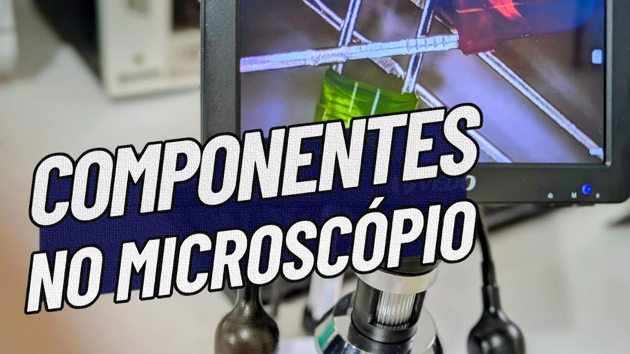 Componentes Eletrônicos no Microscópio!