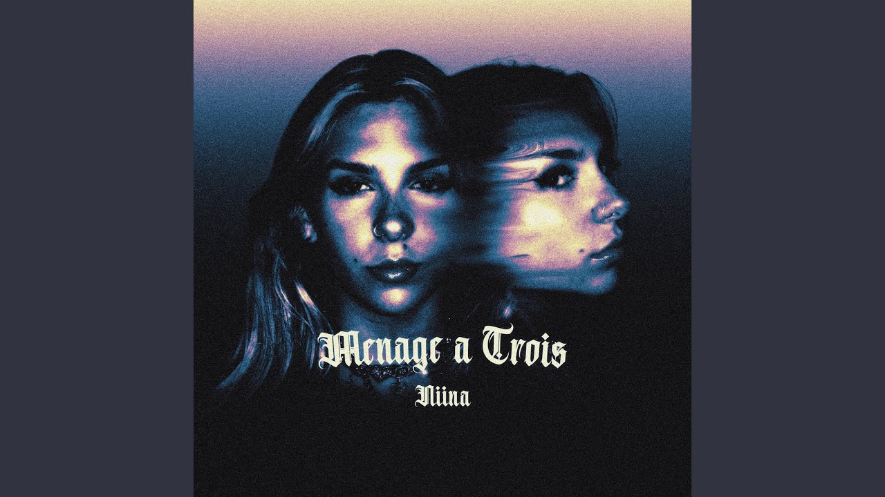Ménage À Trois