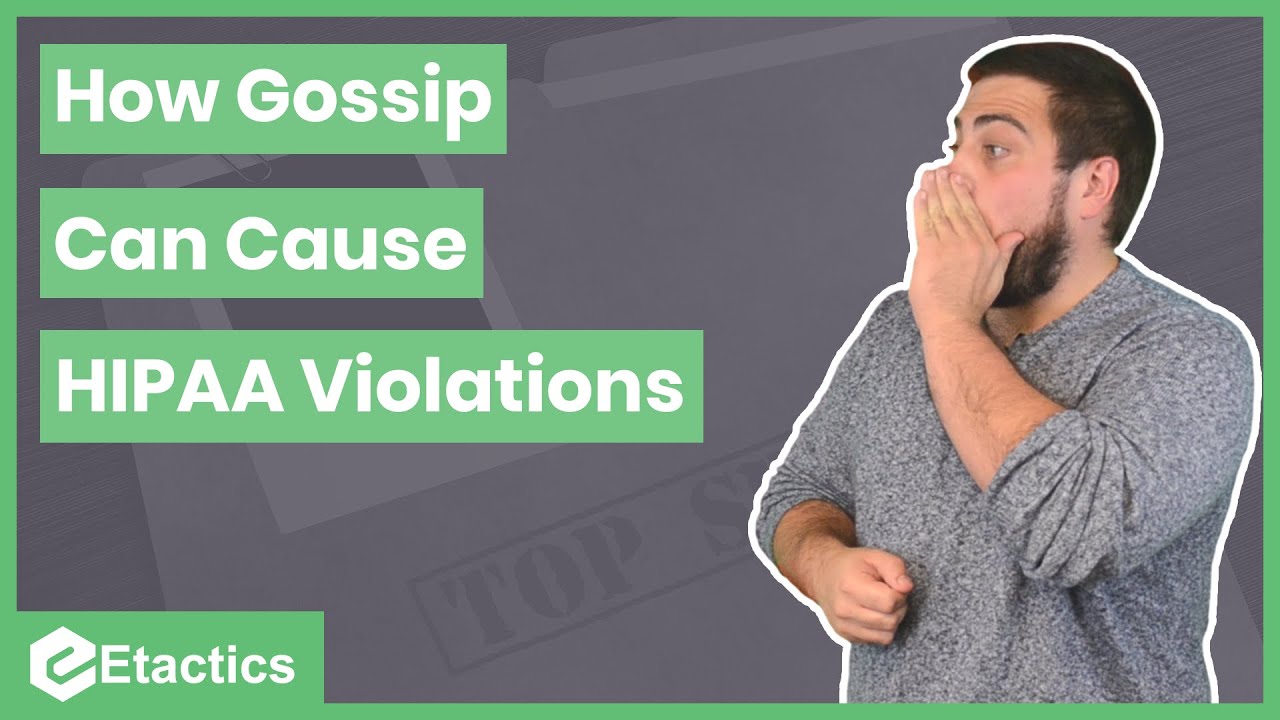 How Gossip Can Cause HIPAA Violations