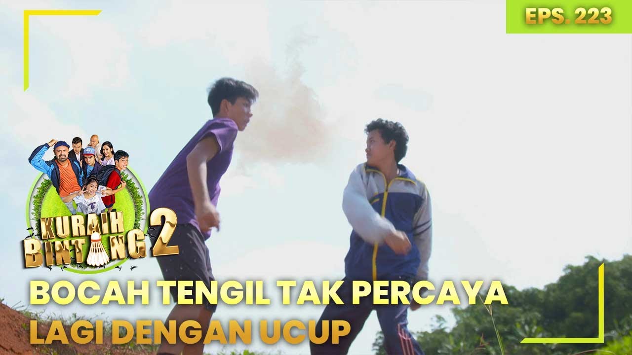 BOCAH TENGIL MARAH KARENA MERASA DIBOHONGI UCUP - KURAIH BINTANG 2