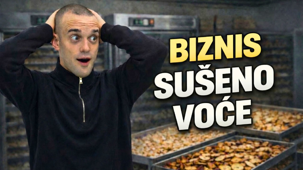 DA LI SE ISPLATI BIZNIS SA SUŠENIM VOĆEM U SRBIJI? (Kompletna Istina)