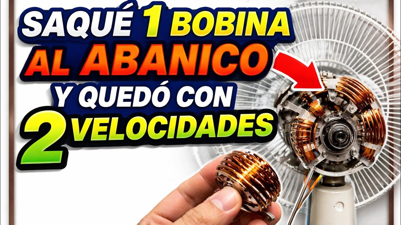 🎯 Saca dos velocidades del abanico desde la bobina | Paso a paso ... tutorial desde cero.