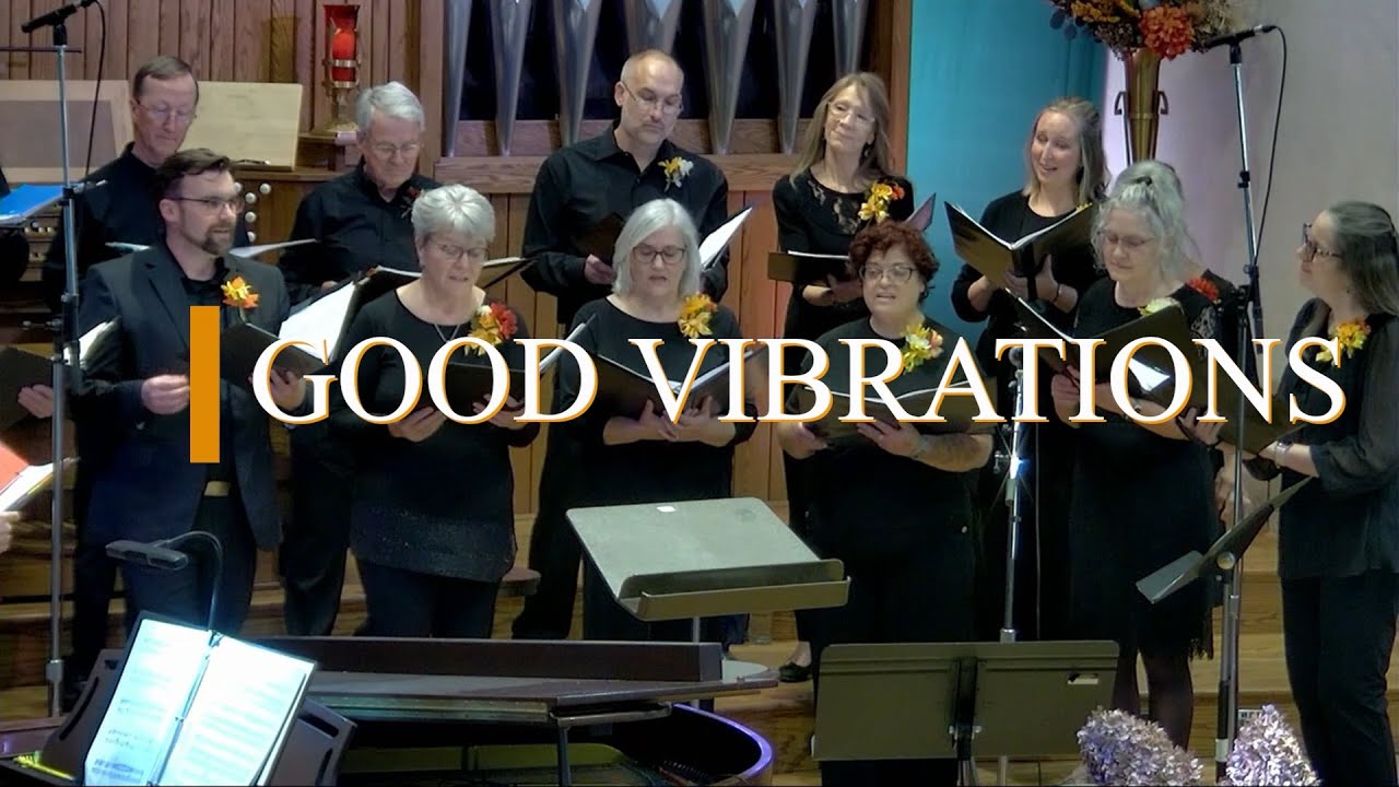 Good Vibrations Performed by Winona Community Chorale