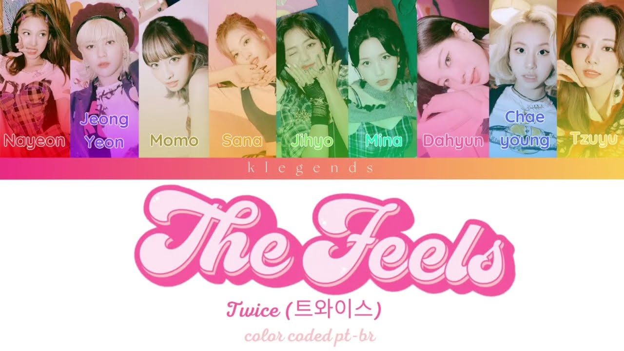 TWICE- The Feels (Tradução/Legendado Color Coded ENG/PT-BR)
