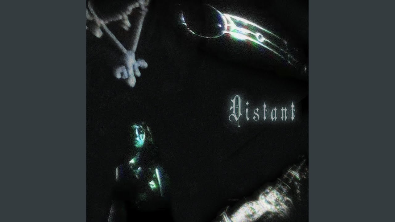 Distant (oh oh)